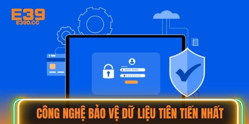 Công nghệ bảo vệ dữ liệu tiên tiến nhất Công nghệ bảo vệ dữ liệu tiên tiến nhất