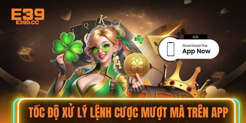 Tốc độ xử lý lệnh cược mượt mà trên app
